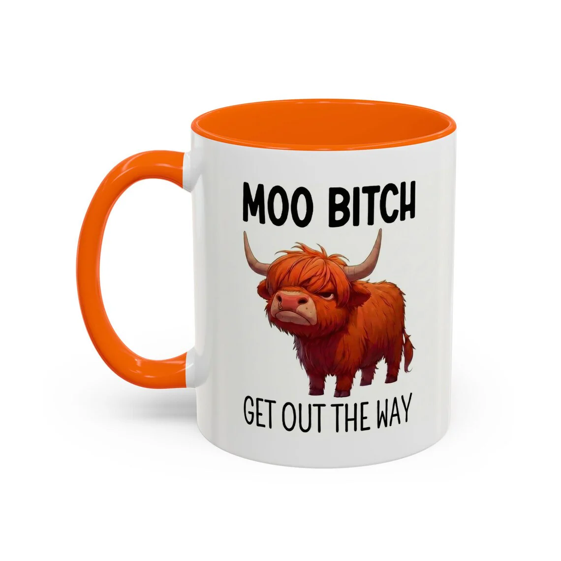 🔥LAST DAY SALE 50% OFF!!🏆Flash Sale⚡ 50K+ SOLD! Almost Gone💥Moo Bitch Get Out The Way Highland Cow Mug - Image 6